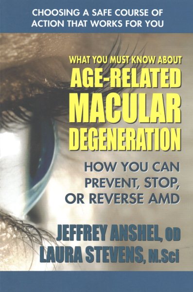 What You Must Know About Age-related Macular Degeneration