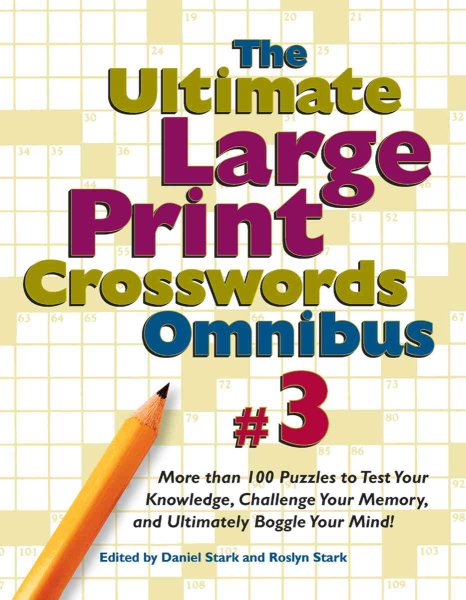 Ultimate Large Print Crosswords Omnibus #3 | 拾書所