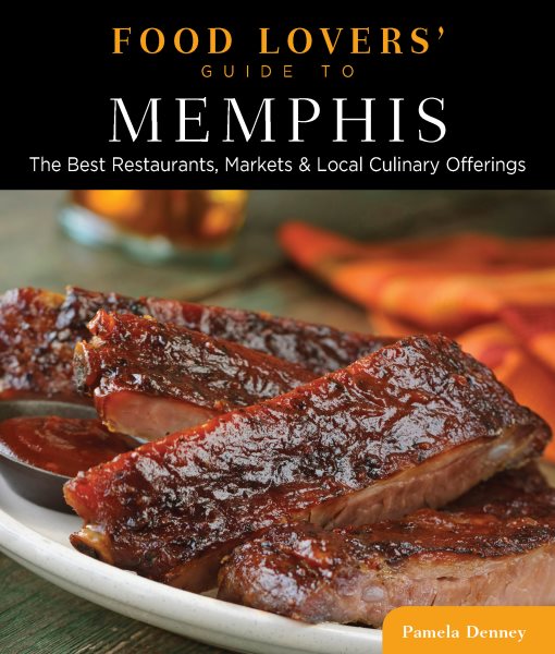 Food Lovers' Guide to Memphis | 拾書所