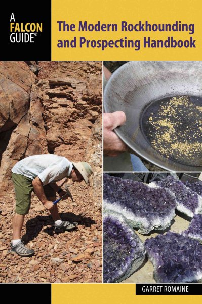 The Modern Rockhounding and Prospecting Handbook | 拾書所