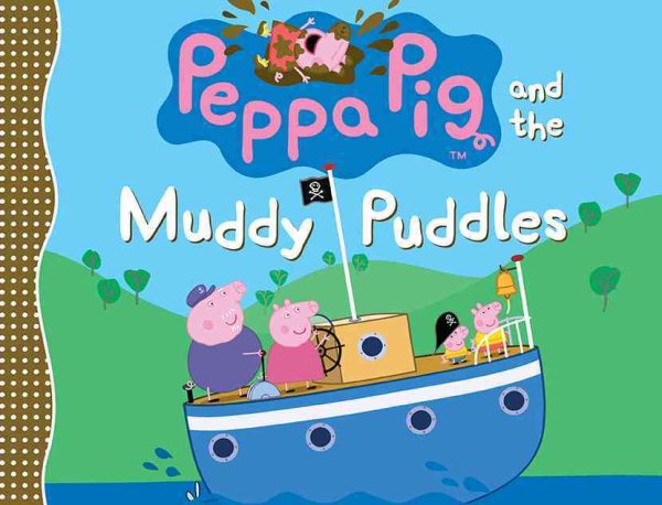 Peppa Pig and the Muddy Puddles | 拾書所