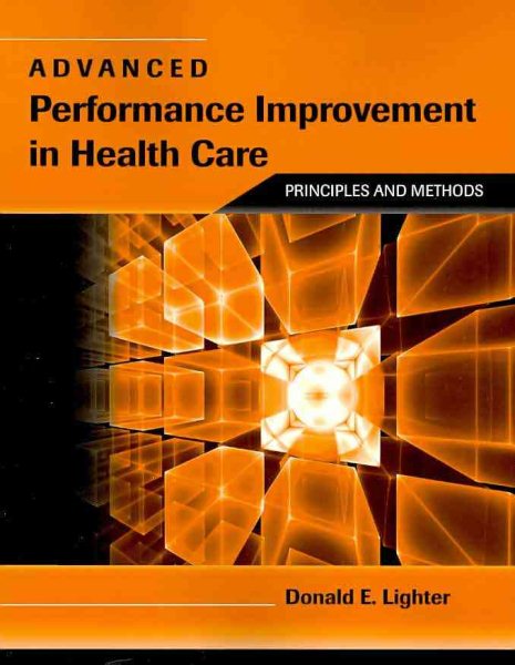 Advanced Performance Improvement in Health Care