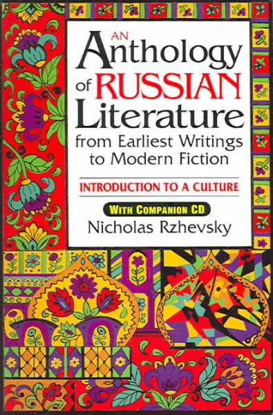 An Anthology Of Russian Literature From Earliest Writings To Modern Fiction