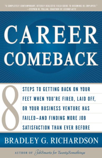 Career Comeback: Eight Steps To Getting Back On Your Feet When You'Re Fired, Lai | 拾書所