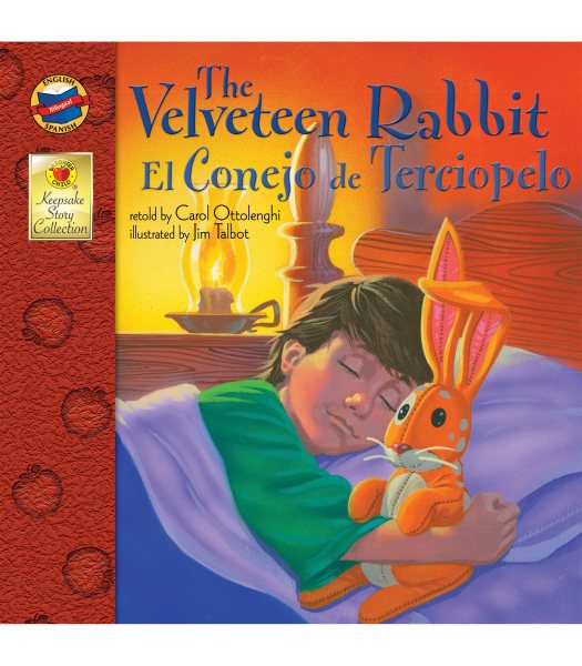 The Velveteen Rabbit / El Conejo de Terciopelo