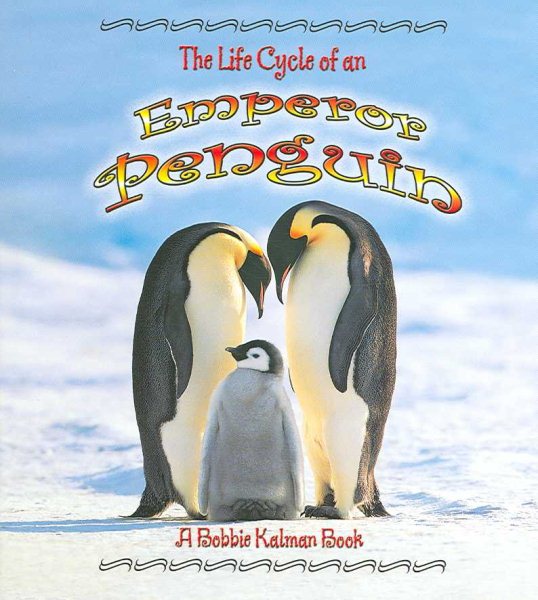 The Life Cycle of an Emperor Penguin