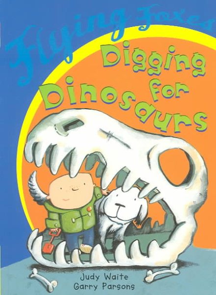 Digging for Dinosaurs | 拾書所