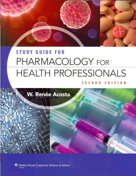 Pharmacology for the Health Professionals