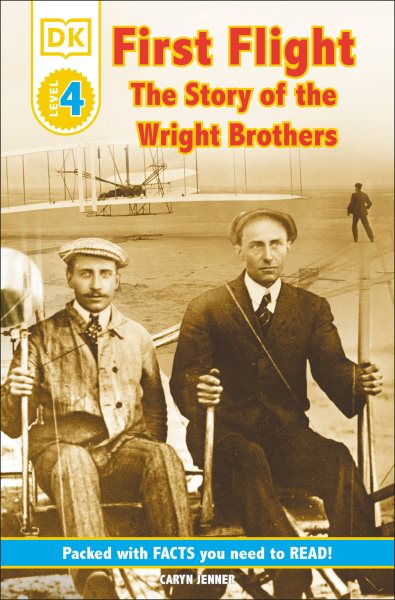 First Flight: The Wright Brothers (DK Readers Series)