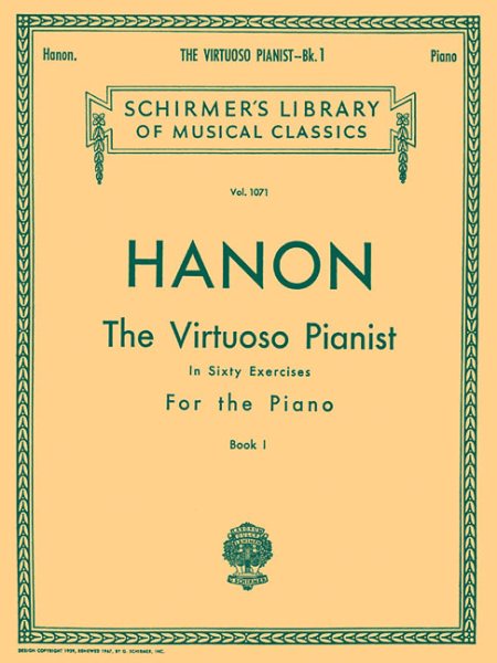 The Virtuoso Pianist in Sixty Exercises for the Piano