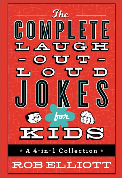 The Complete Laugh-out-loud Jokes for Kids