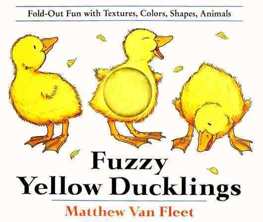 Fuzzy Yellow Ducklings: Fold-out Fun with Textures, Colors, Shapes, Animals | 拾書所
