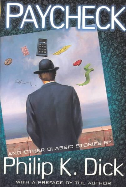 Paycheck: And 24 Other Classic Stories by Philip K. Dick | 拾書所