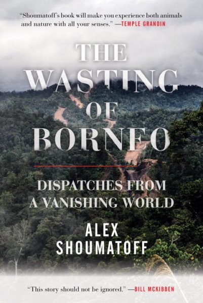 The Wasting of Borneo | 拾書所