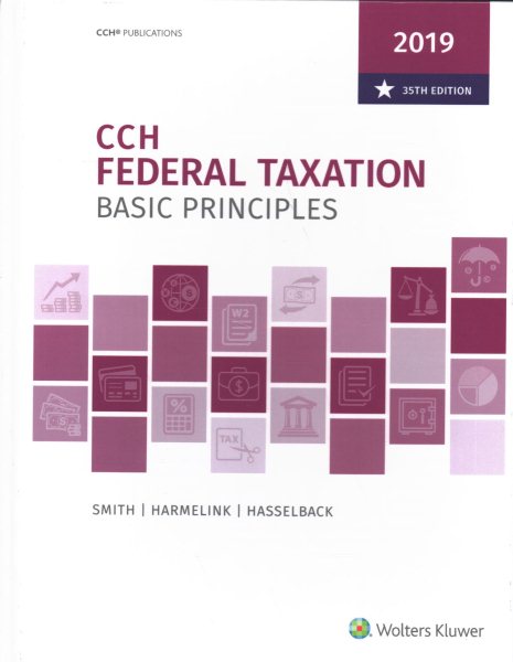 CCH Federal Taxation Basic Principles 2019