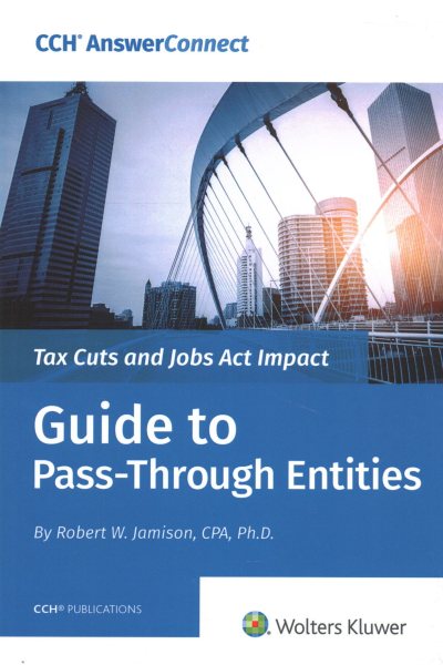 Tax Cuts and Jobs Act Impact Guide to Pass-Through Entities
