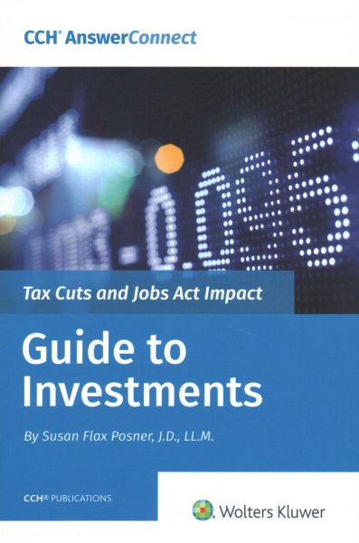 Tax Cuts and Jobs Act Impact- Guide to Investments