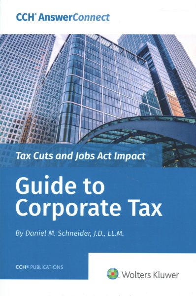 Tax Cuts and Jobs Act Impact- Guide to Corporate Tax