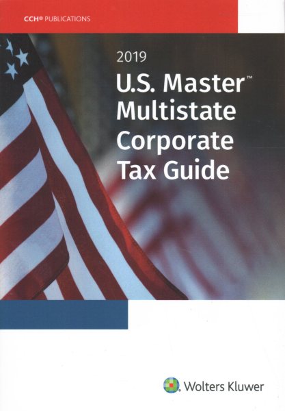 U.s. Master Multistate Corporate Tax Guide 2019