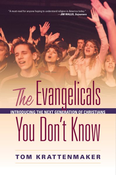 The Evangelicals You Don\