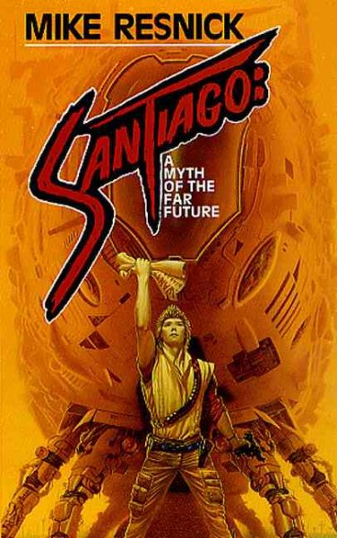 Santiago: A Myth of the Far Future | 拾書所