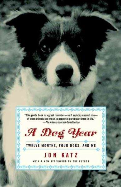 Dog Year: Twelve Months, Four Dogs, and Me | 拾書所