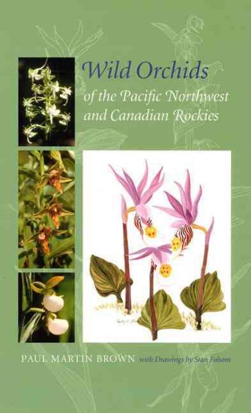 Wild Orchids of the Pacific Northwest And Canadian Rockies | 拾書所