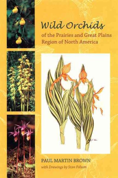 Wild Orchids of the Prairies And Great Plains Region of North America | 拾書所
