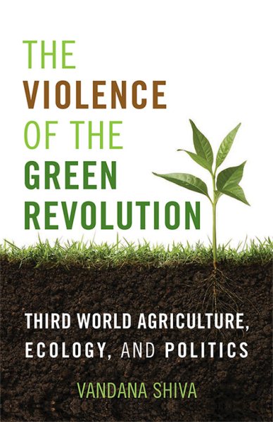 The Violence of the Green Revolution | 拾書所