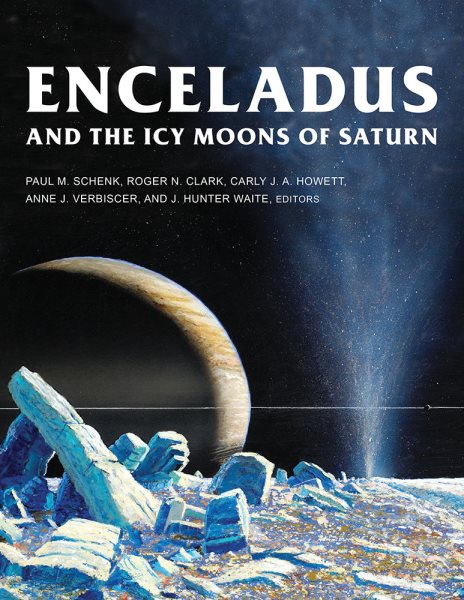 Enceladus and the Icy Moons of Saturn | 拾書所