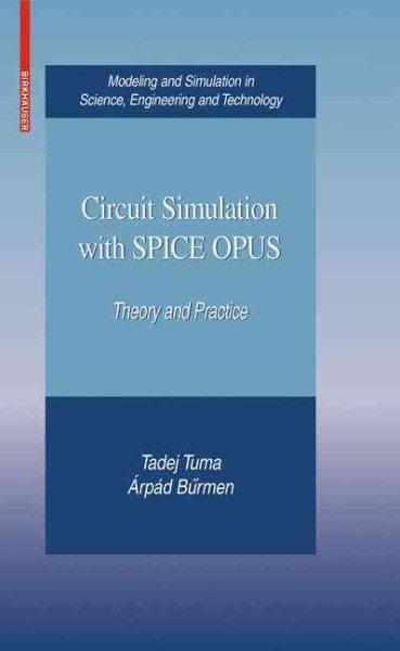 Circuit Simulation With SPICE OPUS