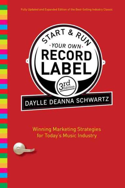 Start & Run Your Own Record Label