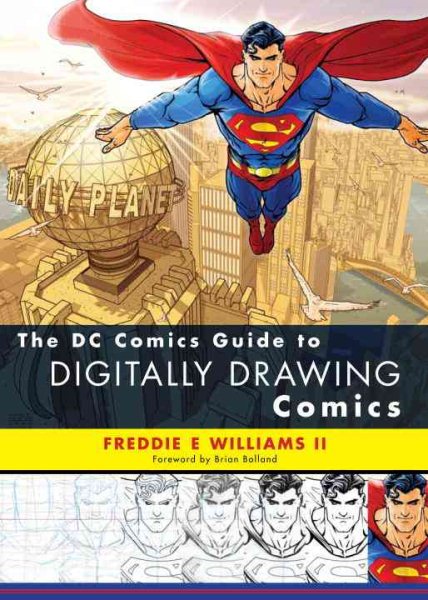 The DC Comics Guide to Digitally Drawing Comics | 拾書所
