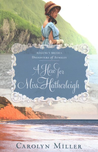 A Hero for Miss Hatherleigh