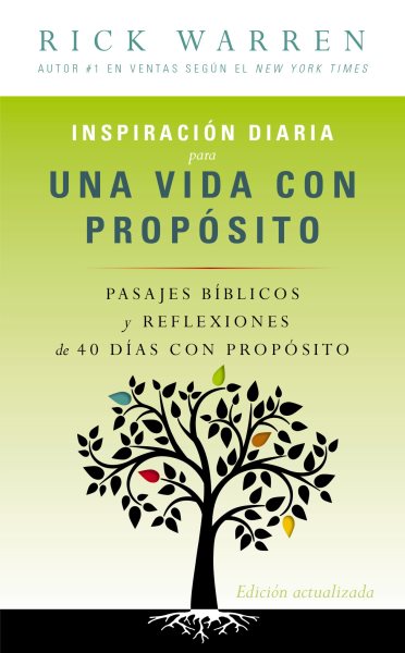 Inspiracion diaria para una vida con proposito / Daily Inspiration for the Purpose Driven
