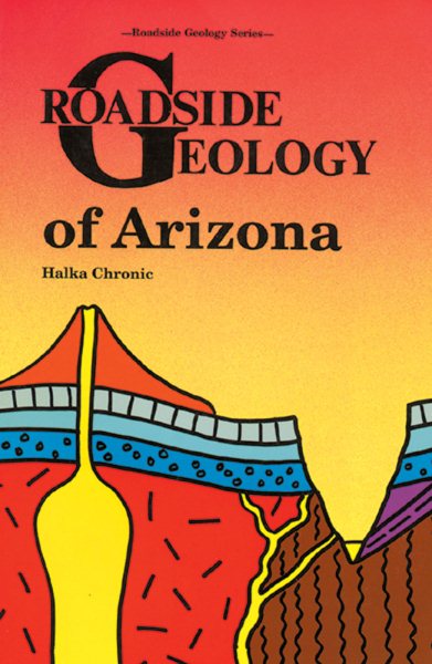 Roadside Geology of Arizona | 拾書所