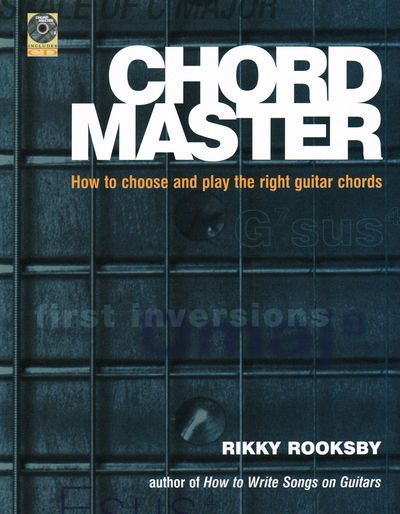 Chord Master: How to Choose and Play the Right Guitar Chords | 拾書所