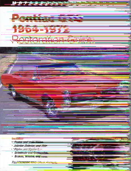 Pontiac Gto Restoration Guide 1964-1972