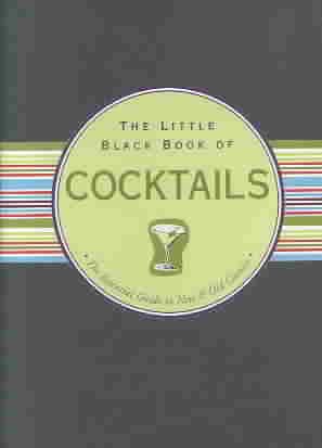 The Little Black Book of Cocktails
