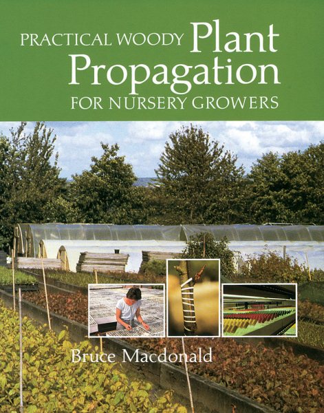 Practical Woody Plant Propagation for Nursery Growers | 拾書所