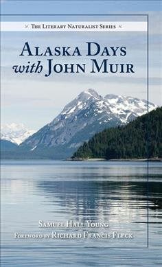 Alaska Days With John Muir | 拾書所