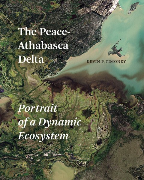 The Peace-Athabasca Delta | 拾書所