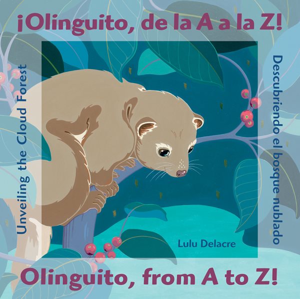 ︽linguito, De La a a La Z! / Olinguito, from a to Z!