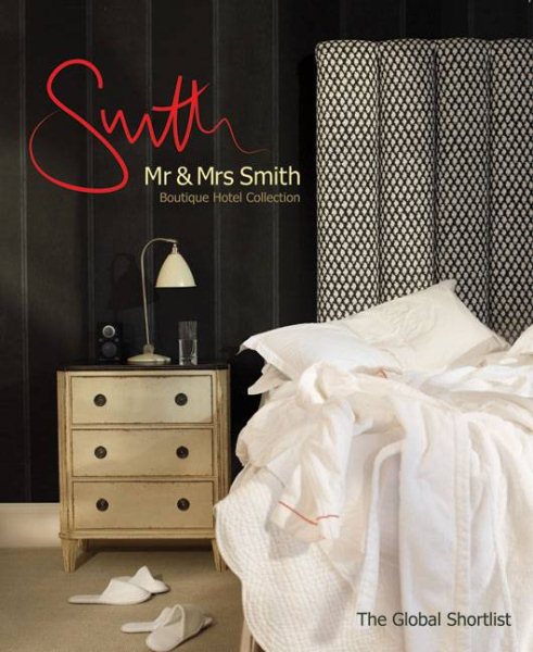 Mr & Mrs Smith Boutique Hotel Collection | 拾書所