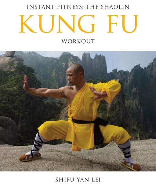 The Shaolin Kung Fu Workout