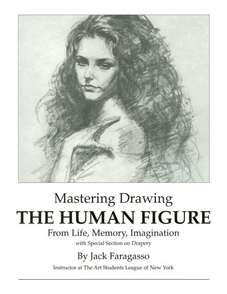 Mastering Drawing The Human Figure