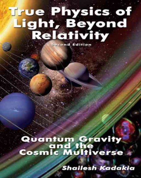 True Physics of Light Beyond Relativity | 拾書所