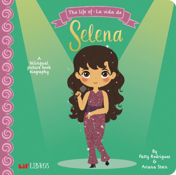The Life of/ La Vida De Selena