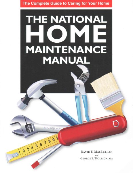 The National Home Maintenance Manual