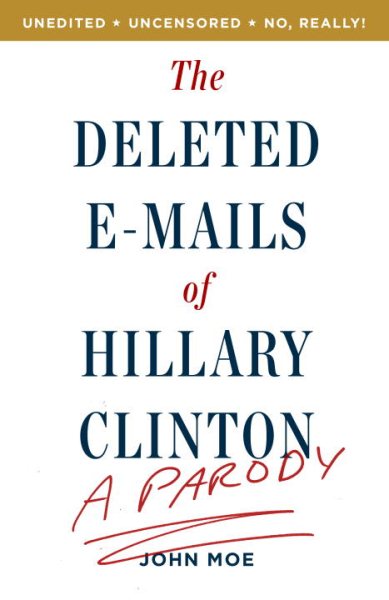 The Deleted E-mails of Hillary Clinton | 拾書所